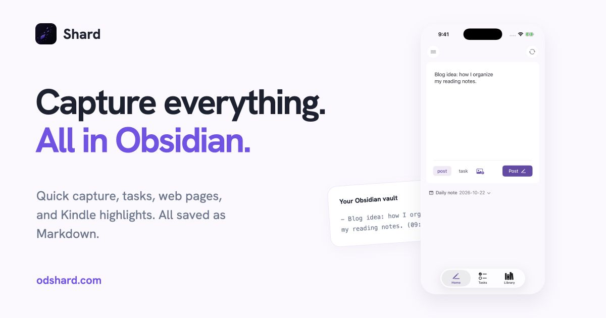 Shard — Quick capture for your Obsidian vault