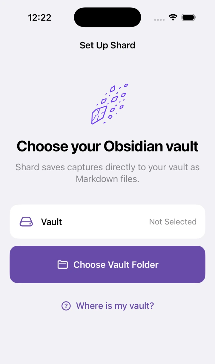 The actual Set Up Shard screen, with Choose Vault Folder and Where is my vault? buttons.